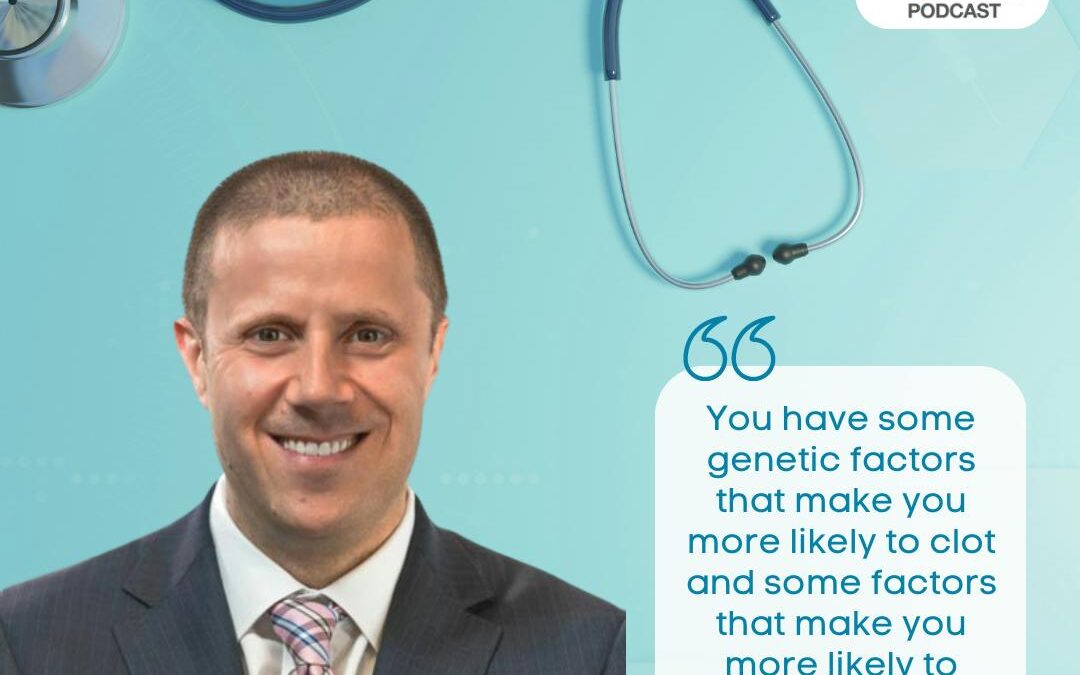 Ep. 325 Dr. Nate Fox: Thrombophilia