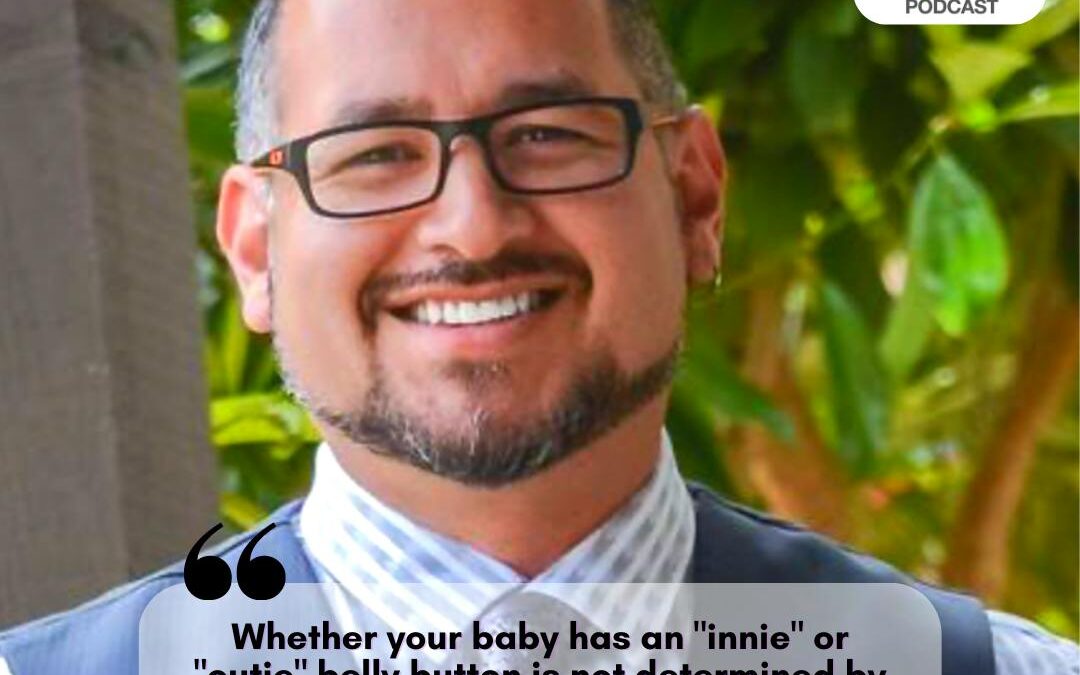Ep. 331 The Umbilical Cord with Dr. Emiliano Chavira