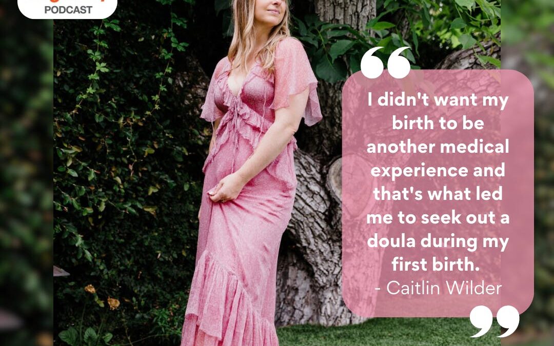 Ep. 382 Caitlin Wilder: Before Birth