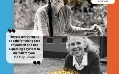Ep. 400 Ina May Gaskin on Midwifery