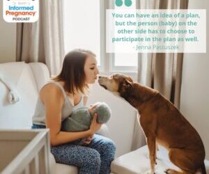Informed Pregnancy Podcast – Jenna Pastuszek